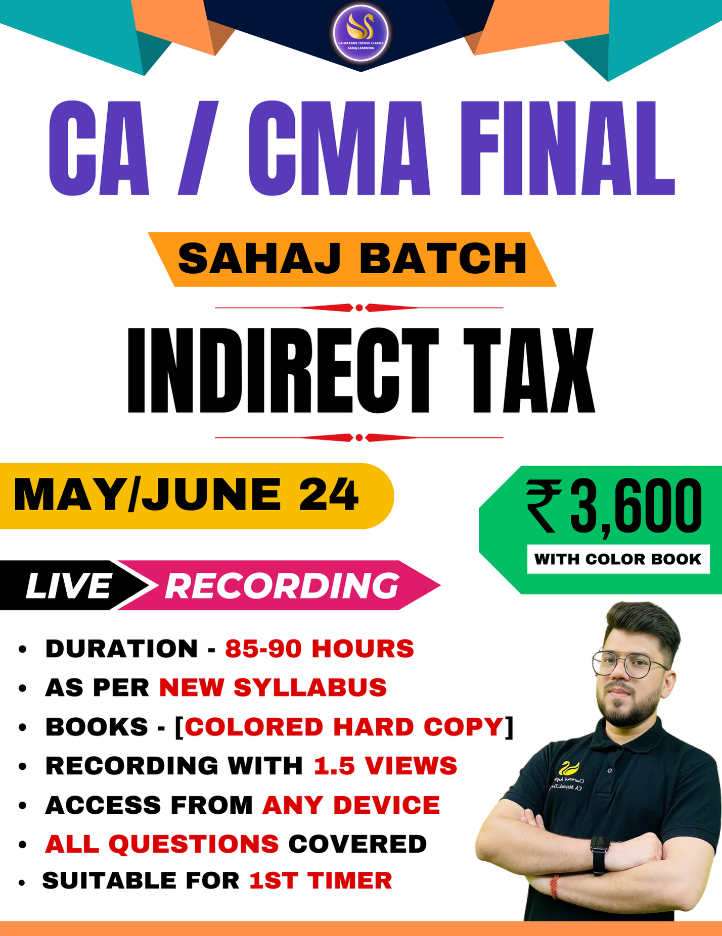 CA/CMA/CS FINAL Indirect Tax Laws Sahaj Batch (GST, Customs & FTP) May/Nov 24 
